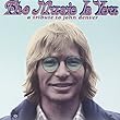 The Music Is You: A Tribute To John Denver