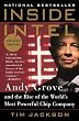 Inside Intel: Andy Grove and the Rise of the World's Most Powerful Chip Company