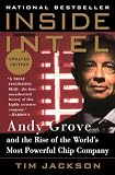 Inside Intel: Andy Grove and the Rise of the World's Most Powerful Chip Company