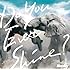 Mayday「Do You Ever Shine?(初回限定盤)」