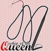 女王様 御用達!! 愛 の 鞭 ☆