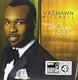 Turning Around For Me