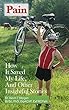 PAIN, How It Saved My Life and Other Insightful Stories (English Edition)
