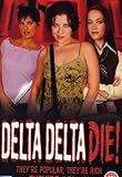 Delta Delta Die! [DVD] [Import]