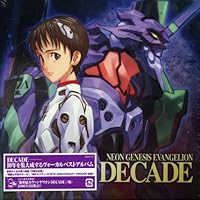 NEON GENESIS EVANGELION [DECADE]