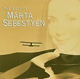 The Best of Marta Sebestyen: Voice of 