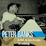 Be Well, Be Safe, Be..