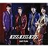KAT-TUN「KISS KISS KISS(通常盤)」