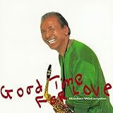 GOOD TIME FOR LOVE