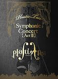 Symphonic Concert [Act II] [BD+2CD+フォトブック](完全生産限定盤) [Blu-ray]