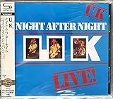 ナイト・アフター・ナイト(ライヴ・イン・ジャパン)+1(SHM-CD) - U.K.
