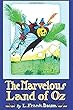 The Marvelous Land of Oz: (Illustrated)