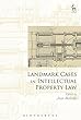 Landmark Cases in Intellectual Property Law