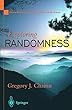 Exploring RANDOMNESS (Discrete Mathematics and Theoretical Computer Science)