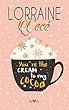You're the cream to my cocoa (English Edition)
