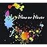 ナノ「Now or Never」