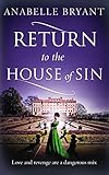 Return to the House of Sin (Bastards of London, Book 4)