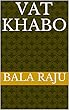 Vat Khabo (French Edition)