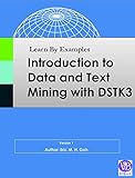 Introduction to Data and Text Mining using DSTK 3 (English Edition)