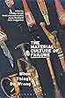 The Material Culture of Failure: When Things Do Wrong
