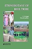 ETHNOBOTANY OF BHIL TRIBE (English Edition)
