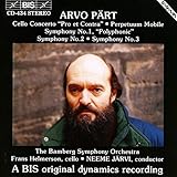 アルヴォ・ペルト:チェロ協奏曲「賛と否」、交響曲第1〜3番 (Part: Cello Concerto, Symphonies No.1-3)