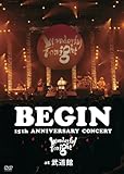 BEGIN 15th ANNIVERSARY CONCERT�`Wonderful Tonight�`at ������