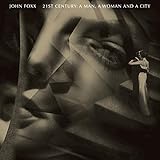 21ST CENTURY: A MAN, A