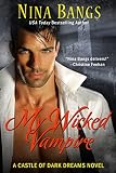 My Wicked Vampire (Castle of Dark Dreams) (English Edition)