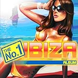 The No.1 Ibiza Album
