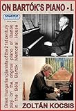 On Bartok's Piano 1 [DVD]