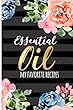 Essential Oil - My Favorite Recipes: Floral Calligraphy Cover. Blank Lined Journal to Note Down Your Most Loved Recipes for Aromatherapy Use. 120 Pages 6x9 Inches