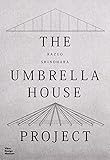 Kazuo Shinohara: The Umbrella House Project