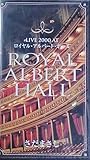 ライブ2000 at Royal Albert Hall [VHS]