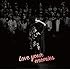 Love your enemies(アーティスト盤)