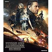 KINGSGLAIVE FINAL FANTASY XV [Blu-ray]