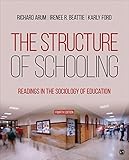 The Structure of Schooling: Readings in the Sociology of Education