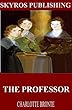The Professor (English Edition)