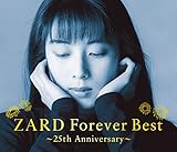 ZARD Forever Best~25th Anniversary~ (季節限定ジャケット-盛夏-バージョン) (数量限定生産)