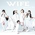 清 竜人25「WIFE(通常盤)」