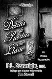 Detrás de Puertas con Llave (Spanish Edition)