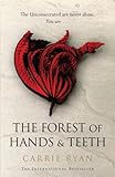 The Forest of Hands and Teeth (English Edition)