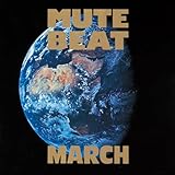 MARCH(LP) - MUTE BEAT (特典なし) [Analog]