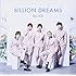Da-iCE「BILLION DREAMS(初回限定盤)」