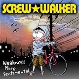 Weakness More Sentimental