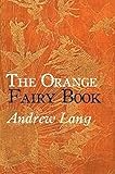 The Orange Fairy Book (English Edition)