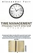 Time Management Productivity System Project: A personal & labor productivity secrets book tools to fix productivity problems and management issues plus ... for entrepreneurs journal (English Edition)