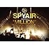 SPYAIR「SPYAIR TOUR 2013 "MILLION"」