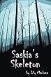 Saskia's Skeleton (English Edition)