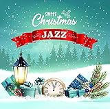 決定盤 スウィート・クリスマス・ジャズ